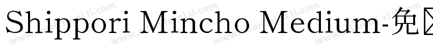 Shippori Mincho Medium字体转换
